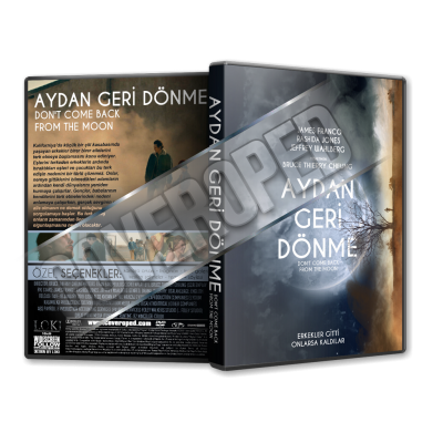 Aydan Geri Dönme - Don't Come Back from the Moon - 2019 Türkçe Dvd Cover Tasarımı